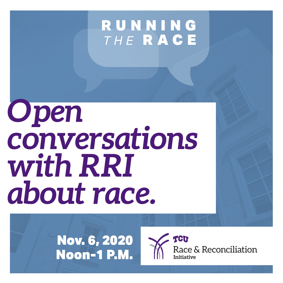 TCU Race and Reconciliation Initiative (RRI)